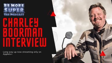 Long way Up - Charley Boorman Joins us on the show to talk about his new show on Appletv+