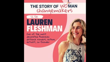 S2 E8. Woman and Change: Sports with Lauren Fleshman, Elite Distance Runner and Activist