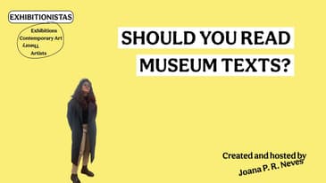 WHY DO MUSEUMS GREET US WITH A TEXT? #
