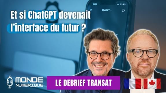 ChatGPT devient une super app, Google boude la France (Debrief Transat)