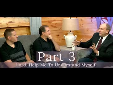 PART 3 "Lord, Help Me To Understand Myself!" - Kevin Zadai