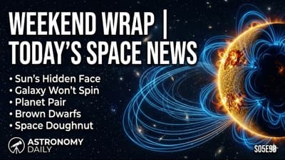 The Sun's Hidden Face Mapped, A Galaxy That Forgot to Spin | Plus Weekend Wrap