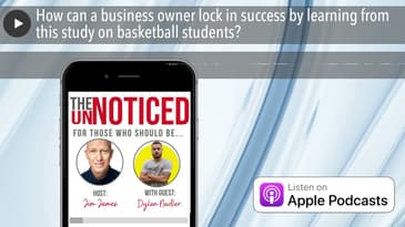 How can a business owner lock in success by learning from this study on basketball students?
