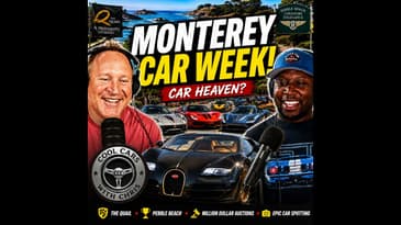 051 | Monterey Car Week Explained: Pebble Beach, The Quail & Million-Dollar Cars