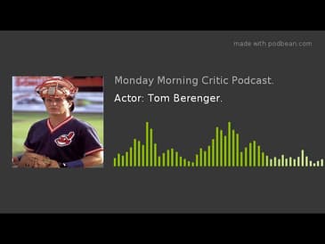 Actor: Tom Berenger.