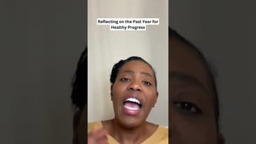 Reflecting on the Past Year for Healthy Progress