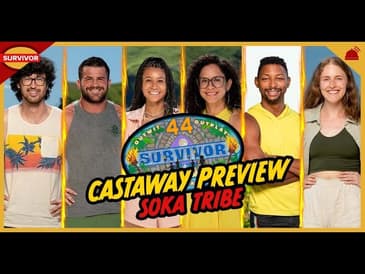Survivor 44 | Soka Tribe Castaway Preview