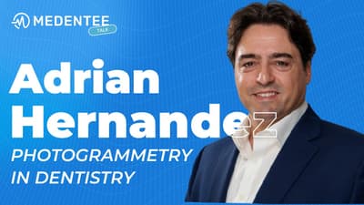 🎙️ Medentee Talk: Photogrammetry in Dentistry with Adrián Hernandez