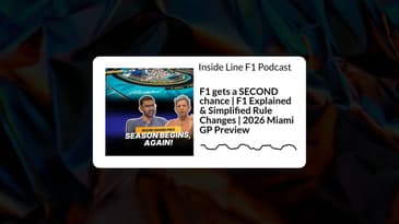 Inside Line F1 Podcast - F1 gets a SECOND chance | F1 Explained & Simplified Rule Changes | 2026...