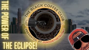 The Solar Eclipse 2024 AVOID The BULLSH!T!: The Black Coffee Club Live (4.8.24)