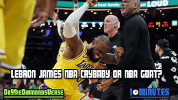 Lebron James NBA Crybaby Or NBA Goat? | 10 Minutes