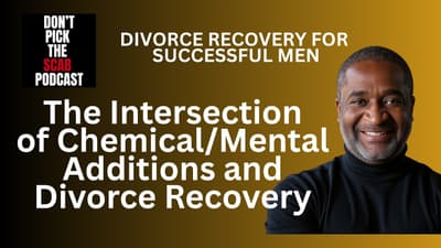 Using Chemical/Mental Addition Recovery in Your Divorce Recovery? Amber Hollingsworth  || DPTSP #151