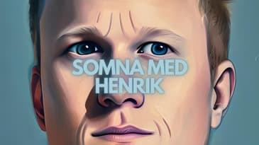 Alla mina kärlekar | Somna med Henrik