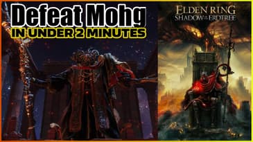 How to Beat Mohg, Lord of Blood in Under 2 Minutes