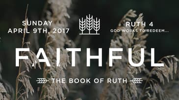 Ruth 4 -- God Works To Redeem...