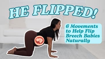 6 Movements to Help Flip Breech Babies Naturally