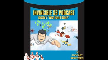 Invincible 307 Podcast
