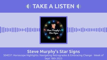 S04E37: Horoscope Week of Sept 18: Retrogrades & Cosmic Shifts | Your Forecast Podcast