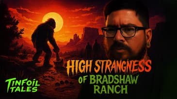Ep. 169: High Strangeness of Bradshaw Ranch