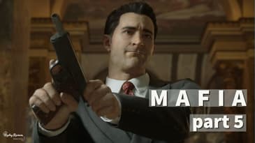 MAFIA Playthrough - Part 5 (Finale)