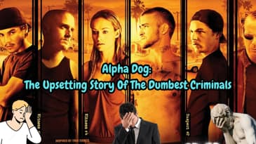 Alpha Dog: The Upsetting Story Of The Dumbest Criminals