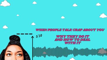 When People Talk Crap About You | Why They Do It and How To Deal With It | A Tall Girl's Podmas 1