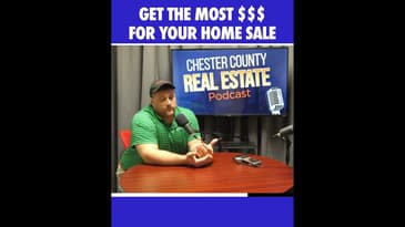 Bobby Hulmes on Getting the most money from your home sale - Chester County Real Estate Podcast