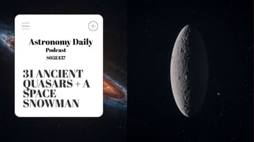 Euclid Finds 31 Ancient Quasars — Plus a "Snowman" Asteroid and Roman Telescope Update