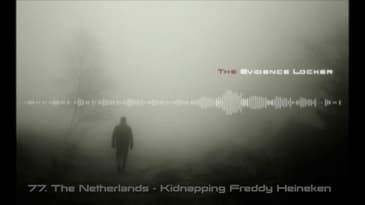 77. The Netherlands - Kidnapping Freddy Heineken PODCAST