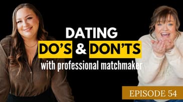 Dating Do's & Don'ts With Professional Matchmaker Megan Tyschuk