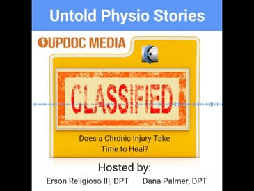 Untold Physio Stories Podcast - Does a Persistent Injury Take Time to Heal?