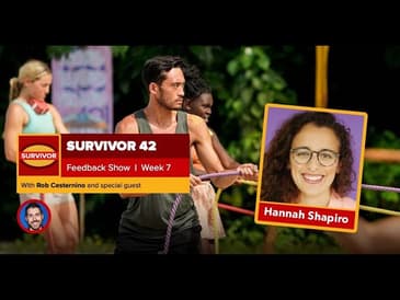 Hannah Shapiro Answers Survivor 42, Ep 8 Feedback - April 23, 2022