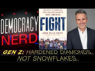 GEN Z: Hardened Diamonds, not Snowflakes....with author JOHN DELLA VOLPE.
