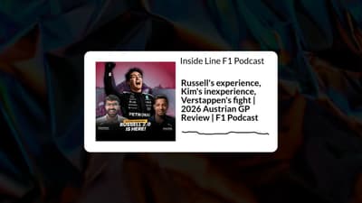 Inside Line F1 Podcast - Russell's experience, Kim's inexperience, Verstappen's fight | 2026...