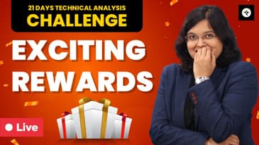 Exciting Rewards | 21 Days Technical Analysis Challenge | CA Rachana Ranade
