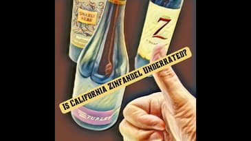Is California Zinfandel Underrated?
