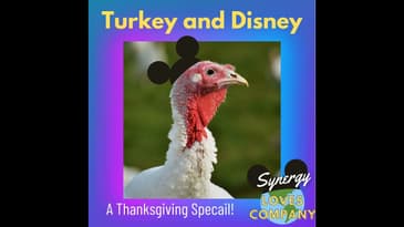 Turkey and Disney: A Thanksgiving Special
