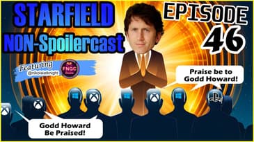 Ep. 46 - Starfield NON-Spoilercast