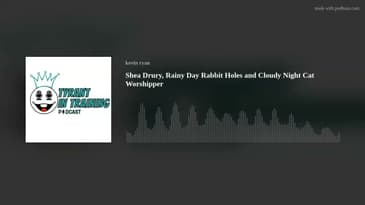 Shea Drury, Rainy Day Rabbit Holes and Cloudy Night Cat Worshipper