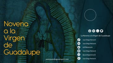 Novena a la Virgen de Guadalupe - Día 3