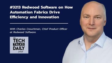 3213: Redwood Software on How Automation Fabrics Drive Efficiency and Innovation