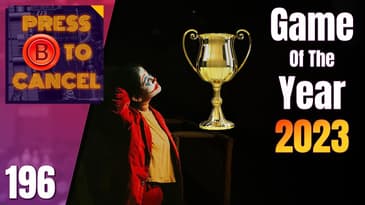 Game of the Year 2023 - Press B Podcast Ep: 196