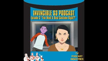 Invincible 303 Podcast