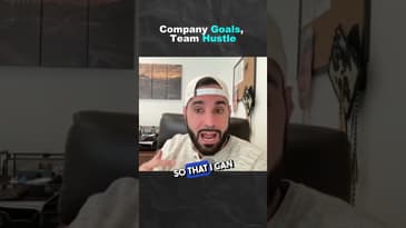 Company Goals, Team Hustle