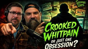 Seems Sus: Crooked Whitpain Or Just One Obsession?