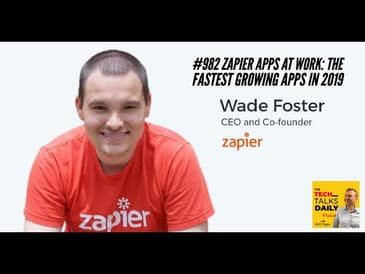 982: Zapier Apps at Work: The Fastest Growing Apps in 2019