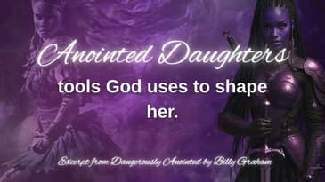 Dangerously Anointed - Billy Graham