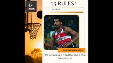 13 Rules: NBA Random Thoughts OVERTIME - Tom Henderson Interview