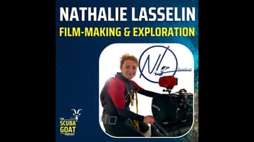 Nathalie Lasselin - A deep dive into Film-making and exploration with AquaNath