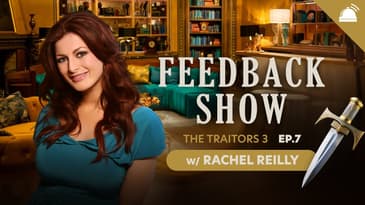 Rachel Reilly Talks The Traitors Season 3 Ep 7 Feedback Show